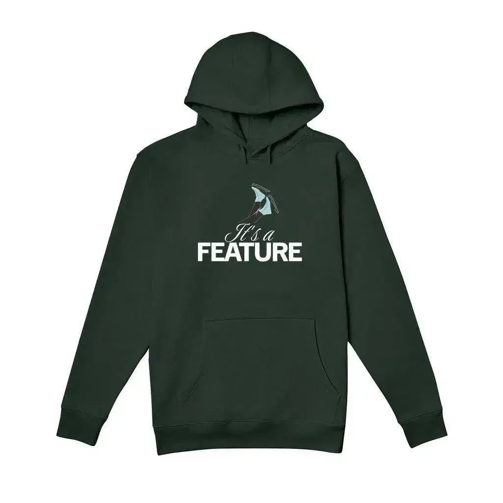 It's A Feature Pullover Hoodie Premium