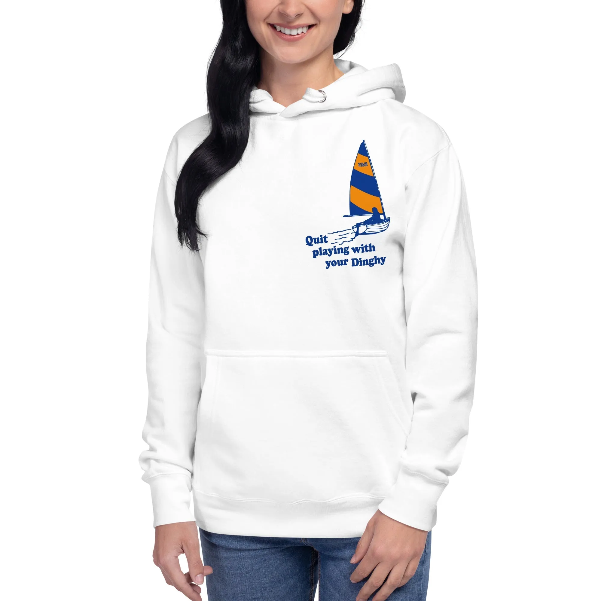 Quit Playing With Your Dinghy Classic Fleece Pullover Hoodie